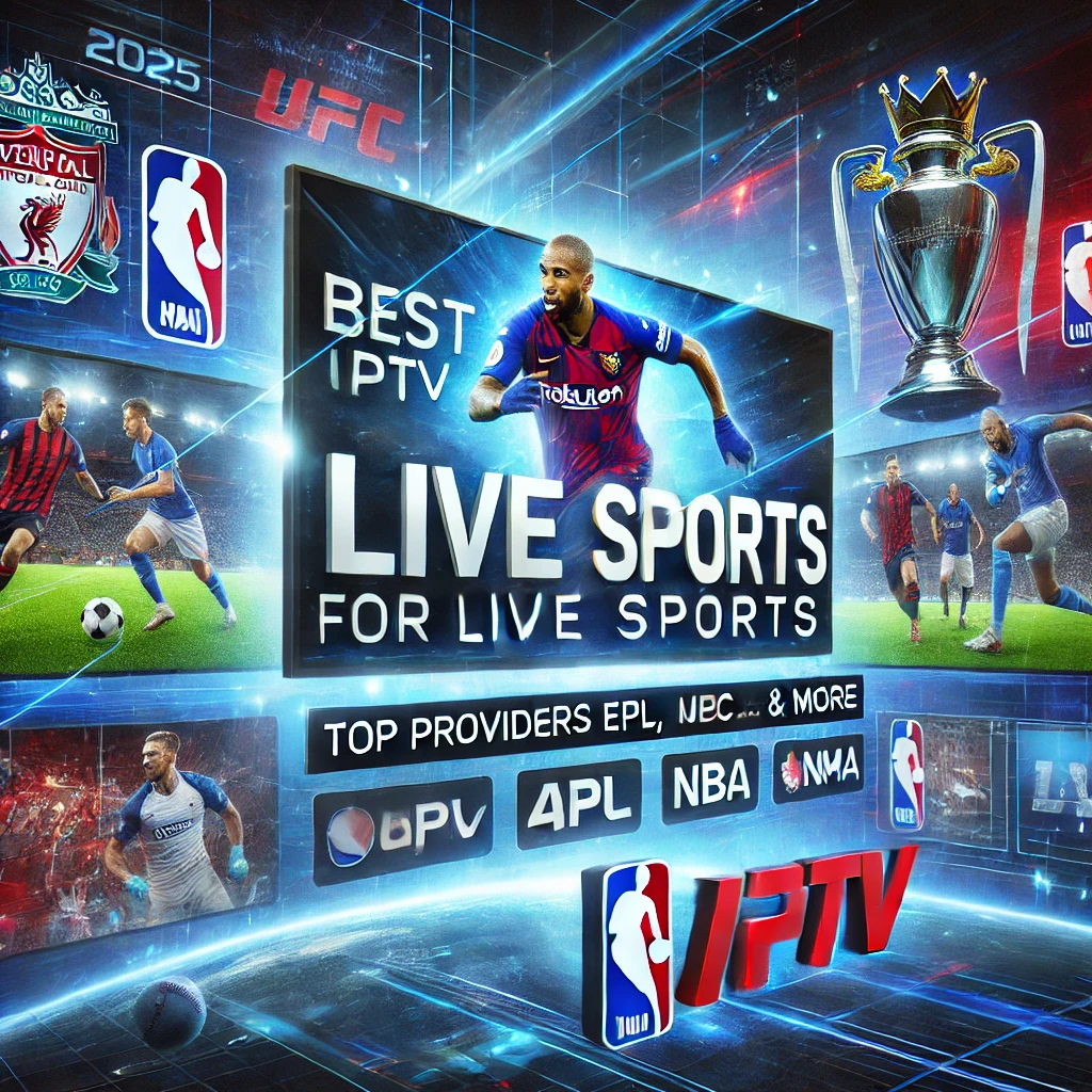 Best IPTV for Live Sports